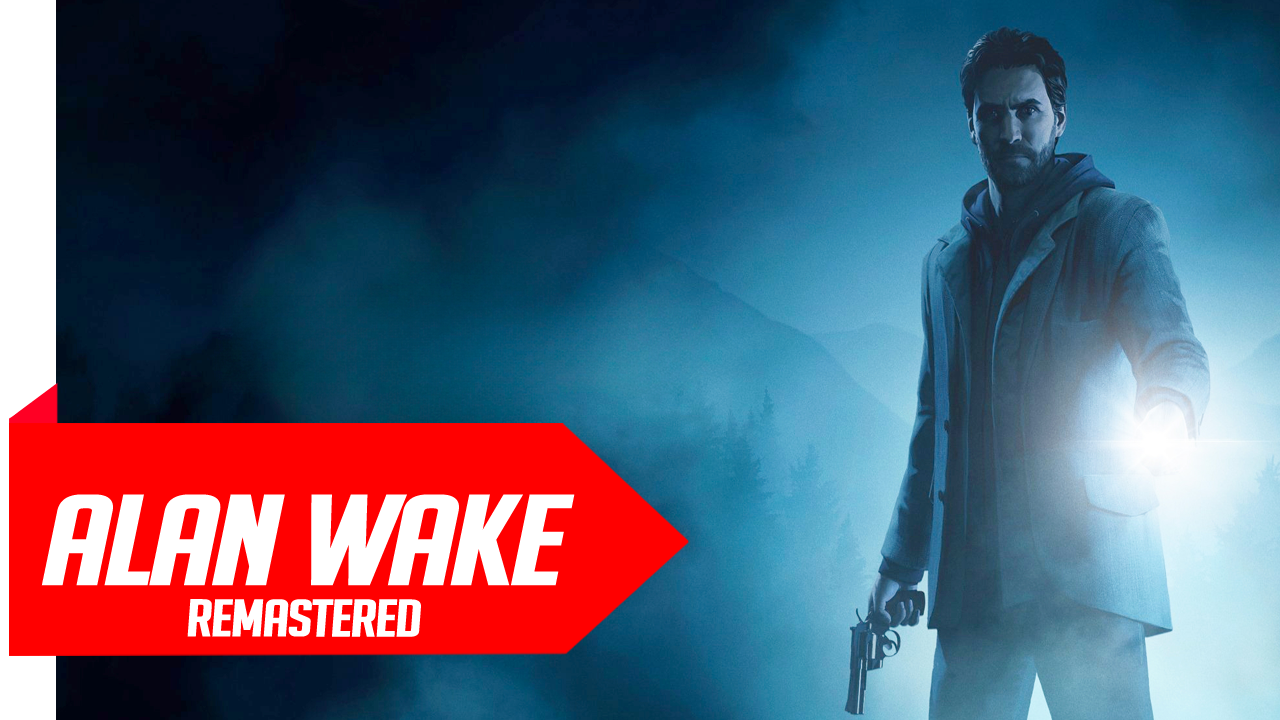 Alan Wake Remastered