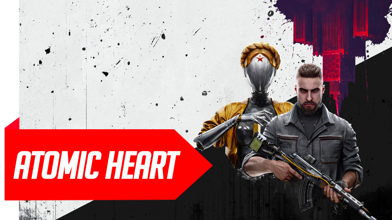 Atomic Heart
