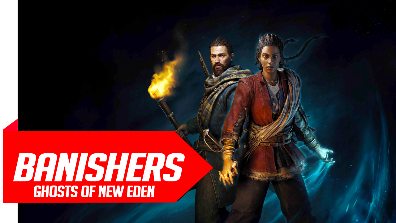 Banishers Ghosts Of New Eden