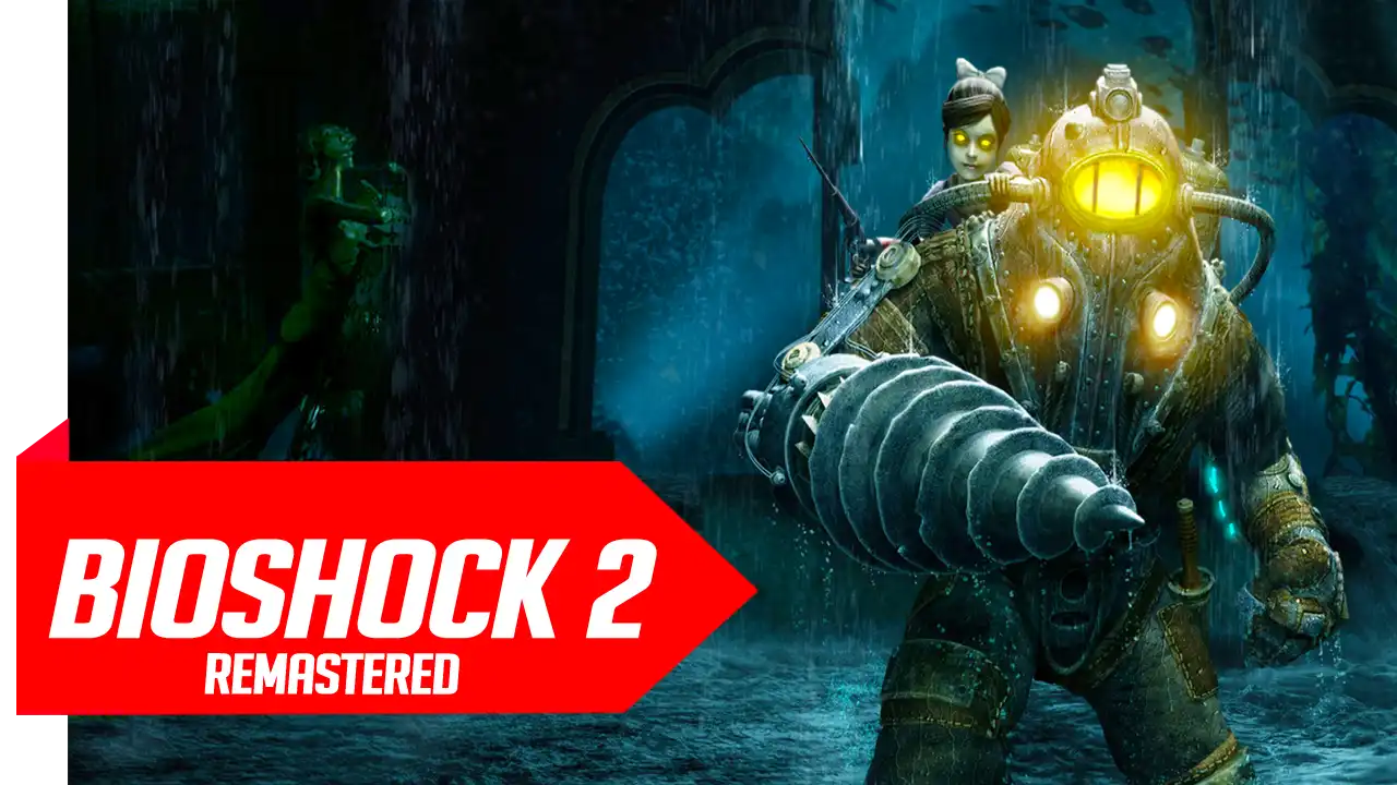 Bioshock 2 Remastered