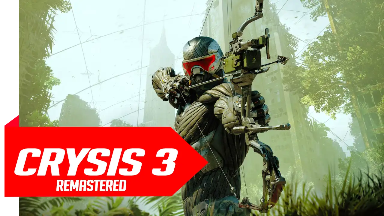 Crysis 3 Remastered