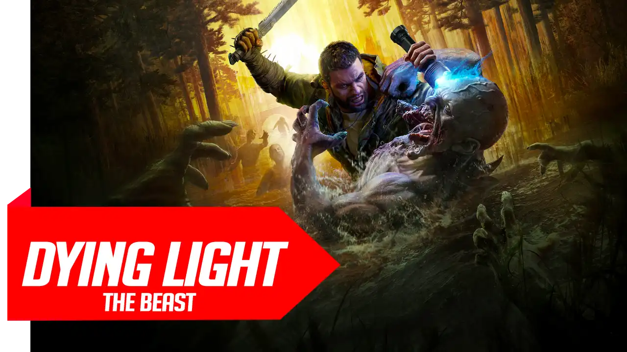 Dying Light The Beast