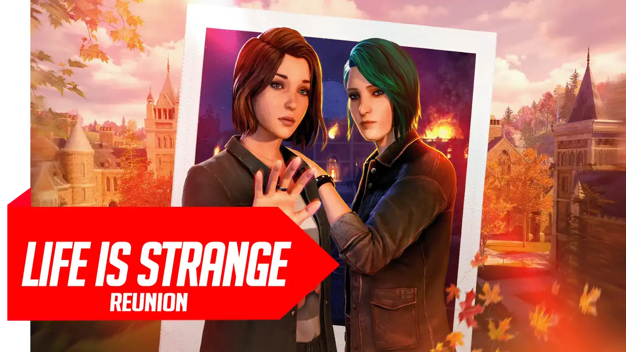 Life Is Strange Reunion