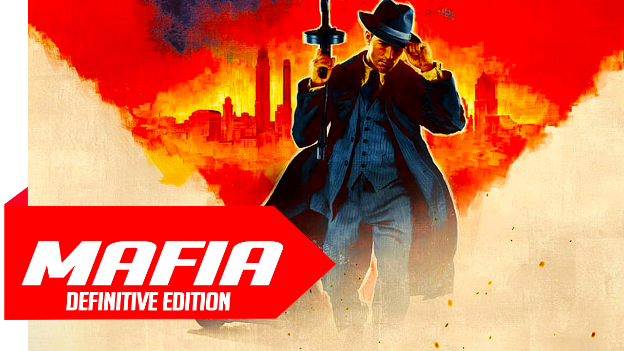 Mafia Definitive Edition