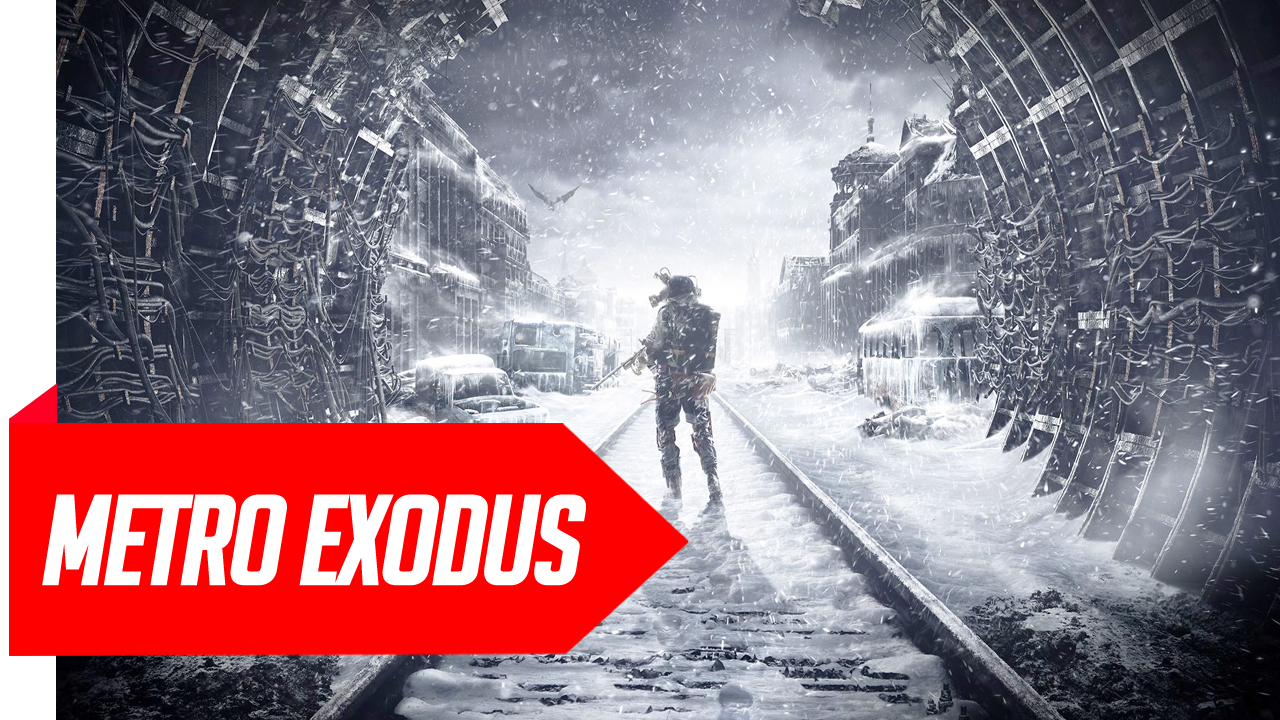 Metro Exodus