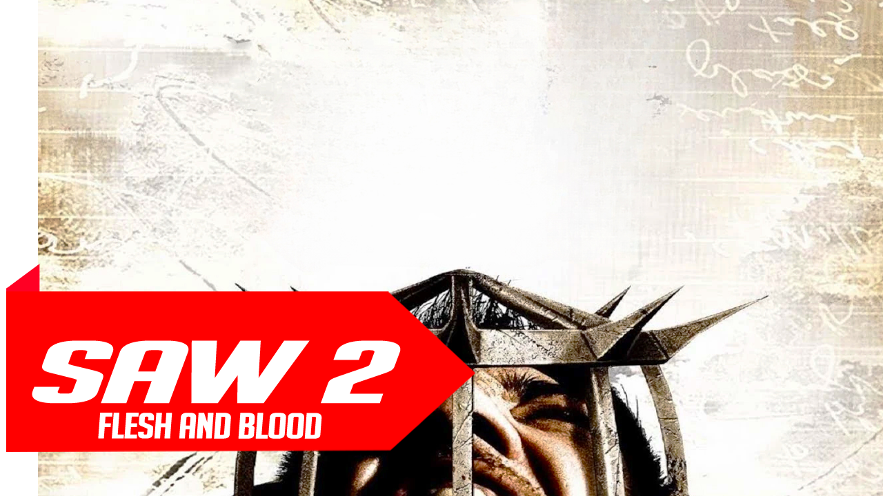 Saw 2 Flesh And Blood