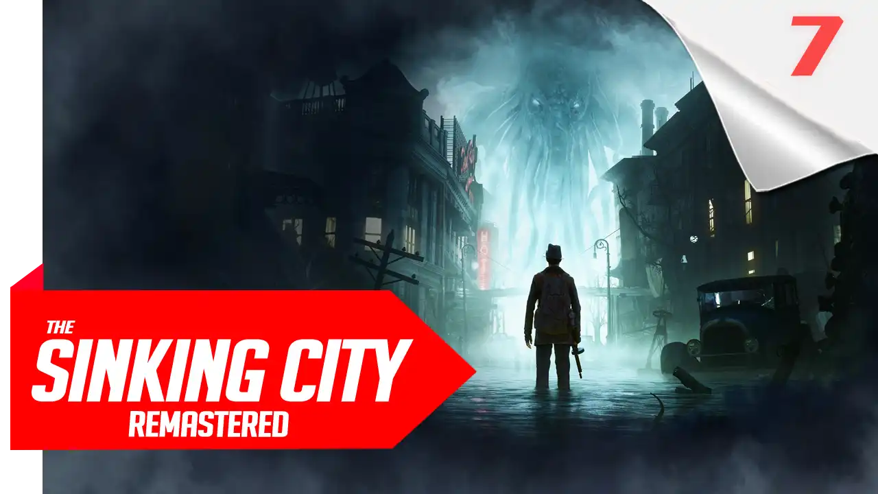 The Sinking City Remastered