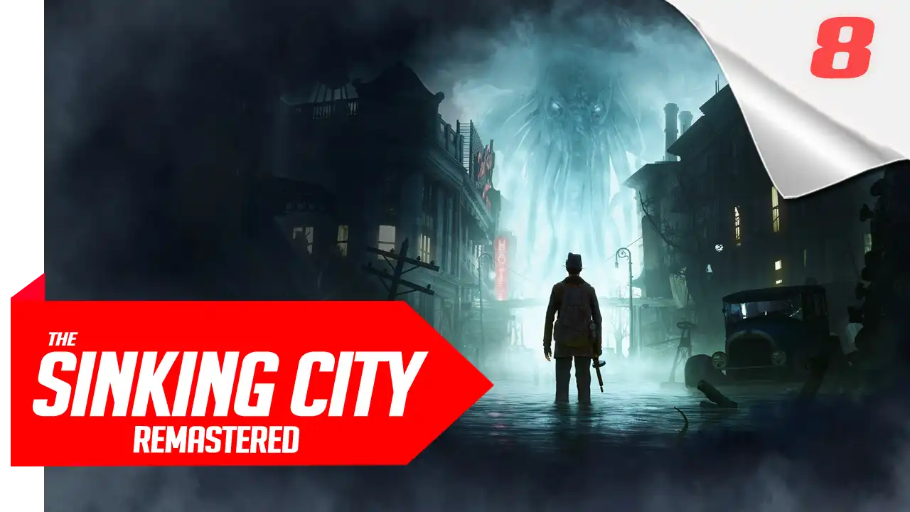The Sinking City Remastered