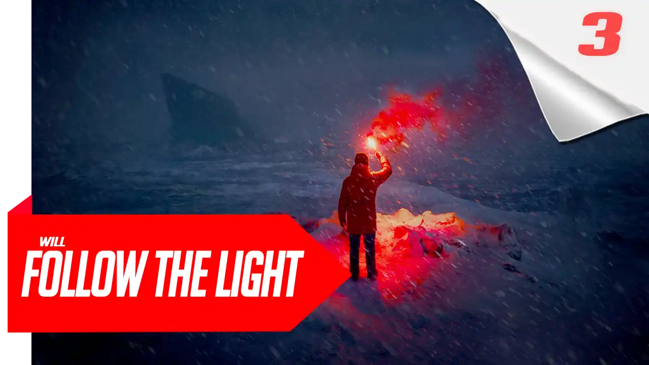 Will Follow The Light